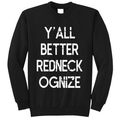 White Trash Party Attire Trailer Trash Redneck Sweatshirt