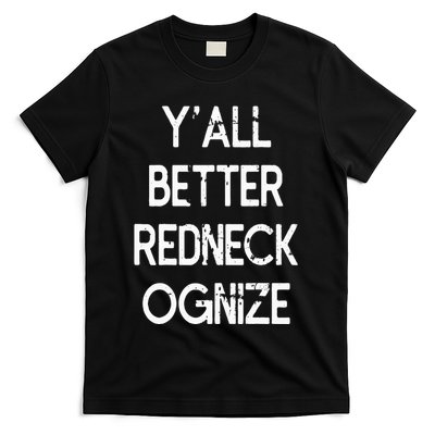 White Trash Party Attire Trailer Trash Redneck T-Shirt