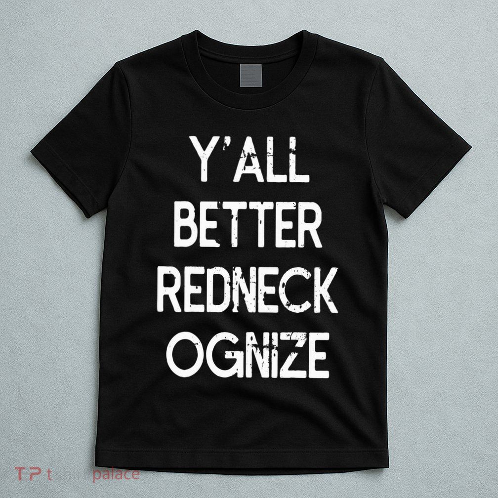 White Trash Party Attire Trailer Trash Redneck T-Shirt