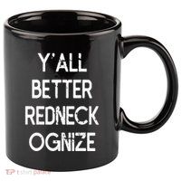 White Trash Party Attire Trailer Trash Redneck 11oz C Handle Ceramic Mug
