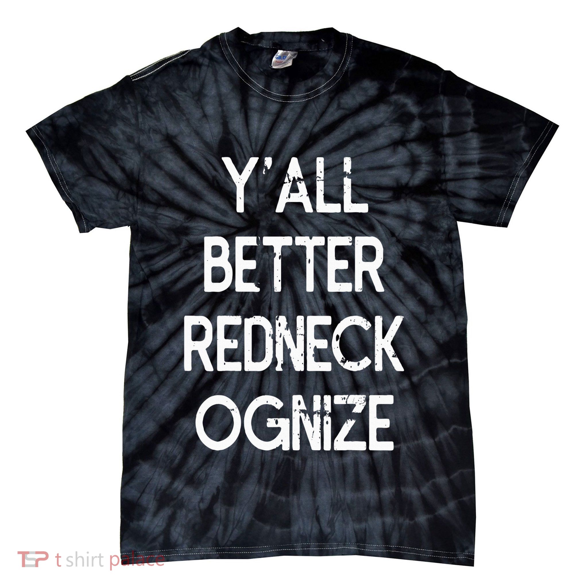 White Trash Party Attire Trailer Trash Redneck Tie-Dye T-Shirt