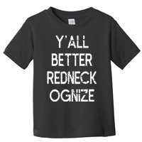 White Trash Party Attire Trailer Trash Redneck Toddler T-Shirt