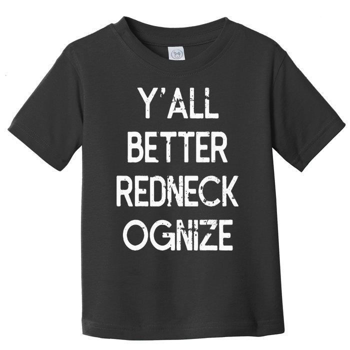 White Trash Party Attire Trailer Trash Redneck Toddler T-Shirt