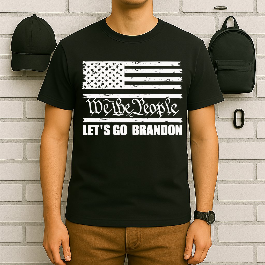 We The People Lets Go Brandon Usa Flag T-Shirt