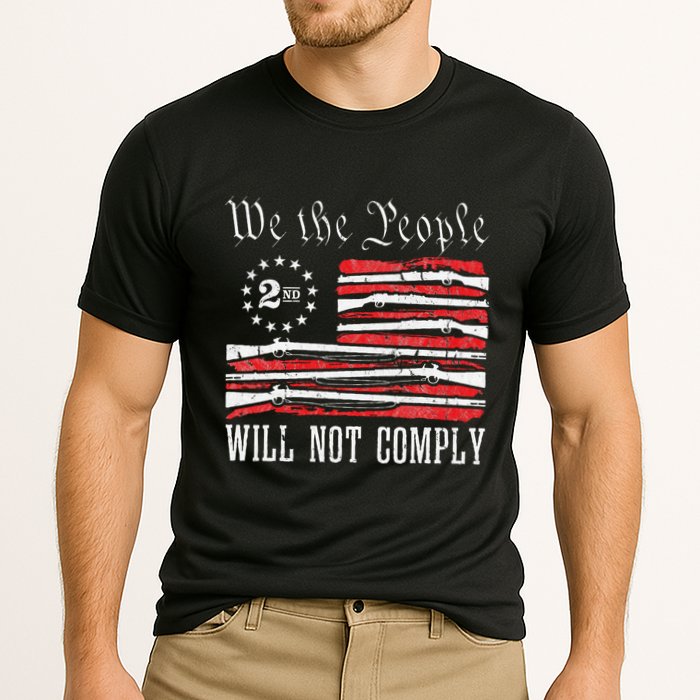 We The People Will Not Comply Progun Rights 2nd Amendment Cooling Performance Crew T-Shirt
