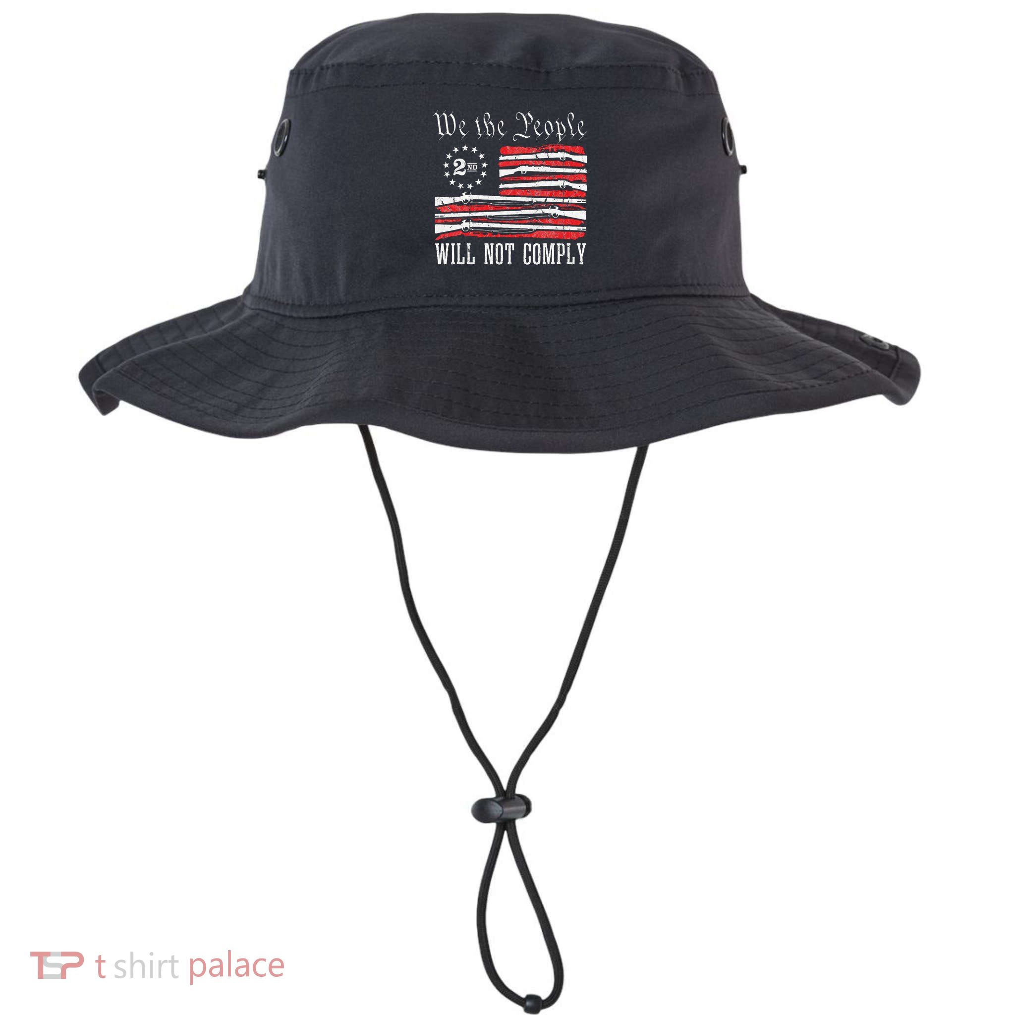 We The People Will Not Comply Progun Rights 2nd Amendment Bucket Hat