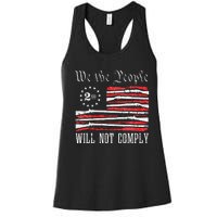 We The People Will Not Comply Progun Rights 2nd Amendment Women's Racerback Tank