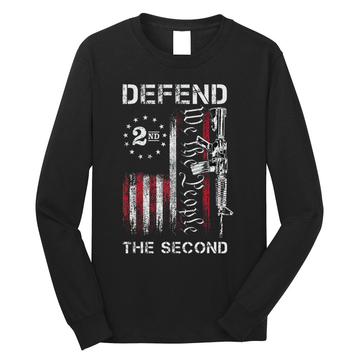 We The People Defend The Second Pro 2nd Amendment Rights Long Sleeve Shirt