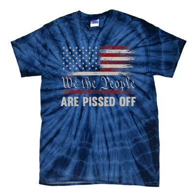 We The People Are Pissed Off Vintage US America Flag Tie-Dye T-Shirt