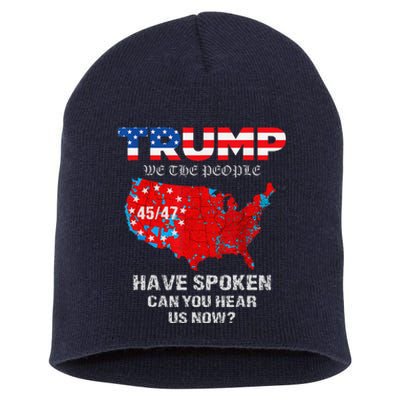 We The People Have Spoken Map Of 2024 Election Results Maga Short Acrylic Beanie