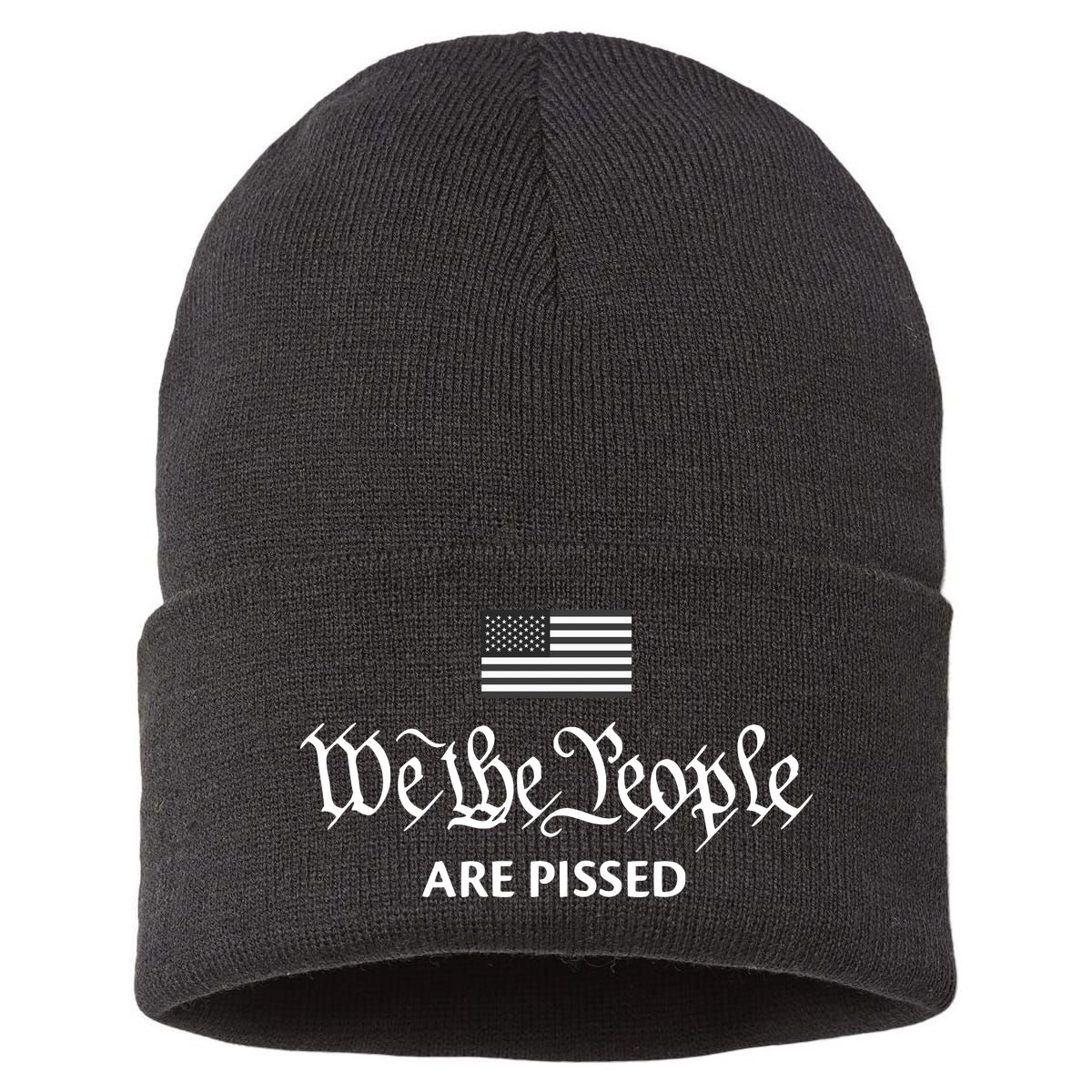 We The People Are Pissed Preamble Constitution Political Sustainable Knit Beanie