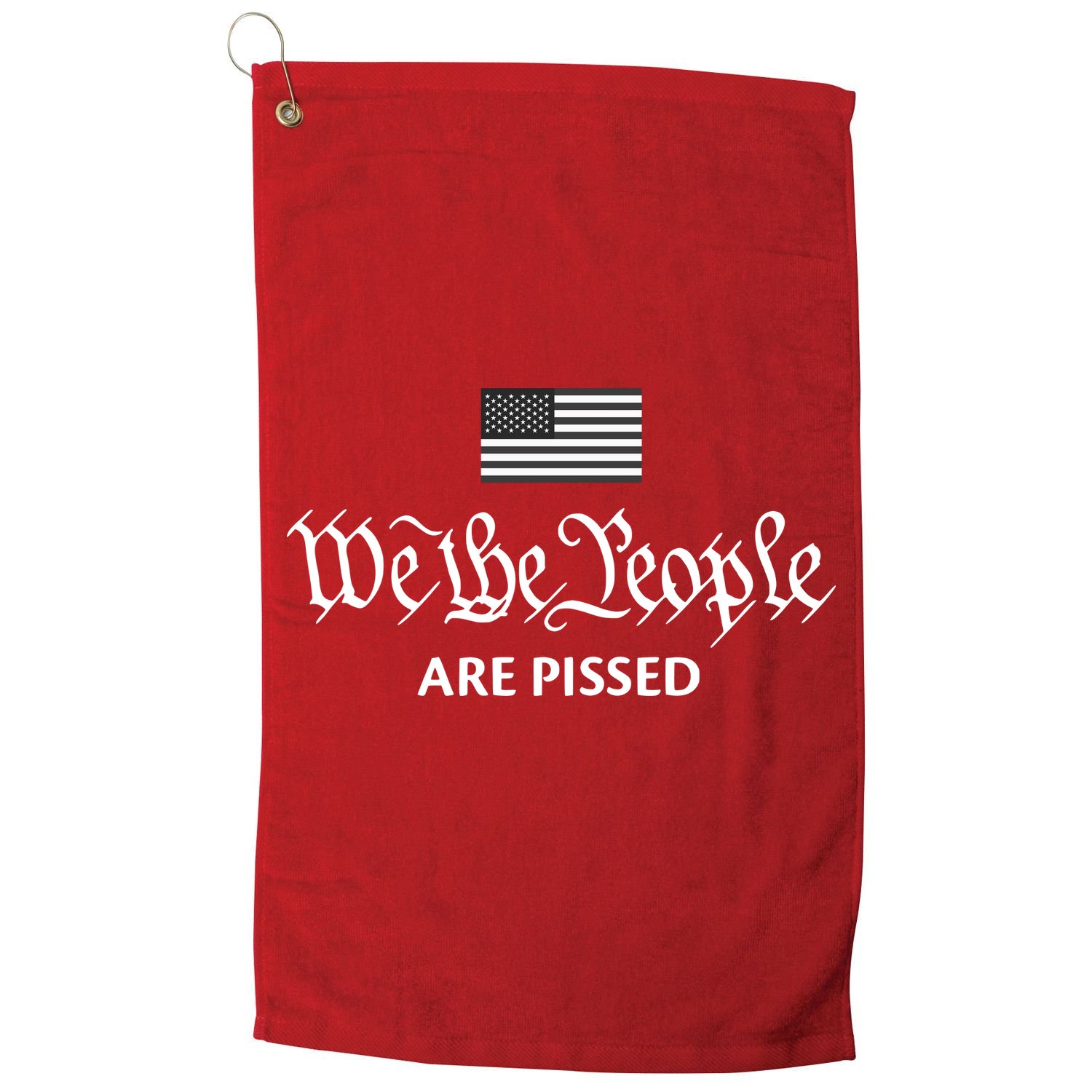 We The People Are Pissed Preamble Constitution Political Golf Towel