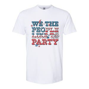 We The People Like To Party | 4th Of July Softstyle CVC T-Shirt