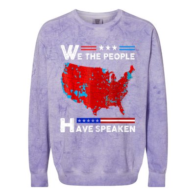 We The People Have Spoken Map Of 2024 Election Results Colorblast Crewneck Sweatshirt