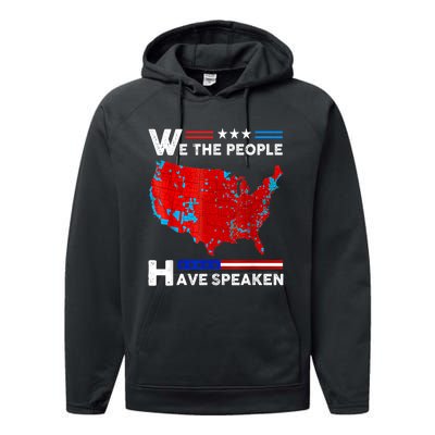 We The People Have Spoken Map Of 2024 Election Results Performance Fleece Hoodie