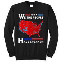 We The People Have Spoken Map Of 2024 Election Results Tall Sweatshirt