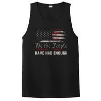 We The People Have Had Enough Vintage Us America Flag PosiCharge Competitor Tank