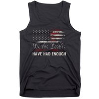 We The People Have Had Enough Vintage Us America Flag Tank Top