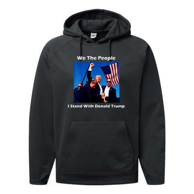 We The People I Stand With Donald Trump Performance Fleece Hoodie