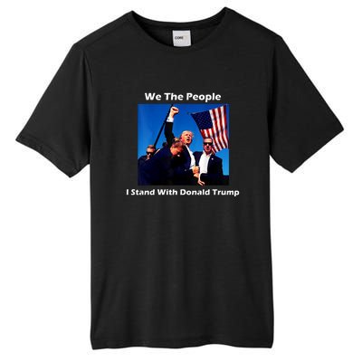 We The People I Stand With Donald Trump Tall Fusion ChromaSoft Performance T-Shirt