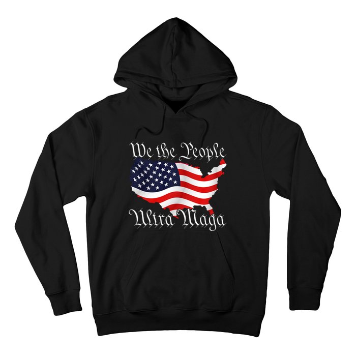 We The People Ultra Maga Pro Trump Conservative GOP US Flag Hoodie