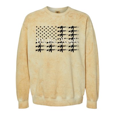 We The People Patriotic USA AR15 Rifle Flag 4th July Gun Colorblast Crewneck Sweatshirt