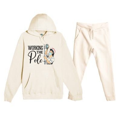 Working The Pole Funny ER Nurse Life Emergency Room Nursing Premium Hooded Sweatsuit Set