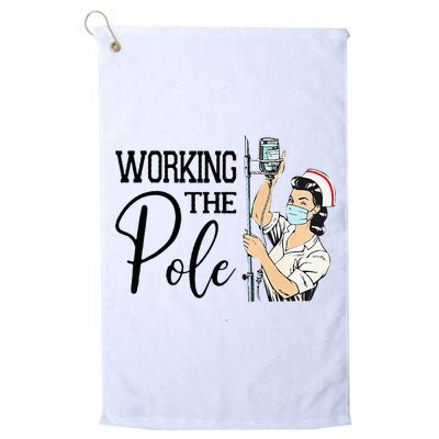 Working The Pole Funny ER Nurse Life Emergency Room Nursing Golf Towel