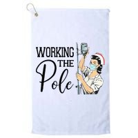 Working The Pole Funny ER Nurse Life Emergency Room Nursing Golf Towel