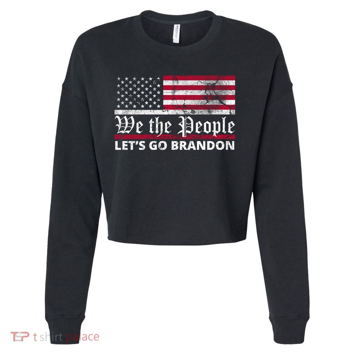 We The People Let's Go Brandon Patriotic Cropped Pullover Crew