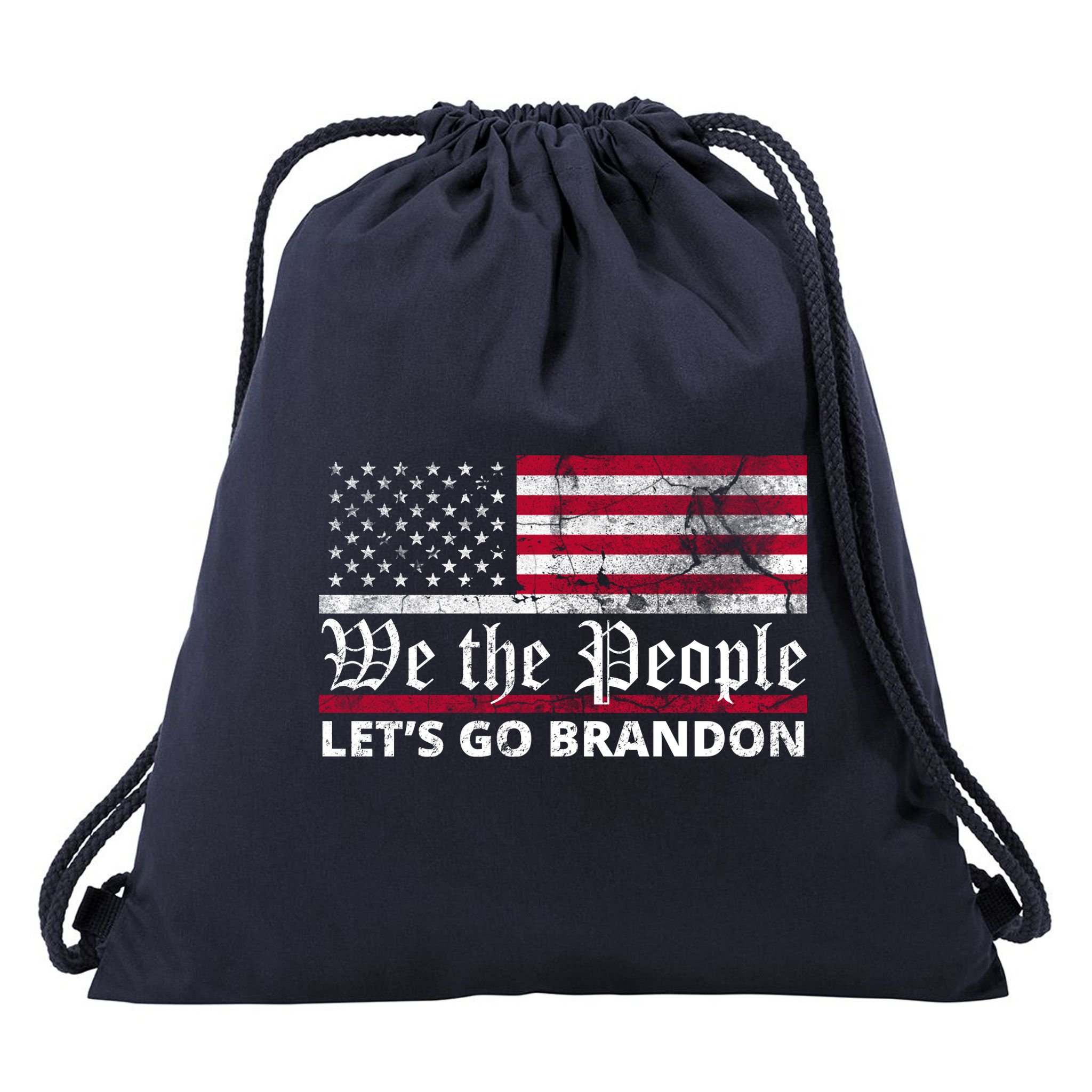 We The People Let's Go Brandon Patriotic Drawstring Bag