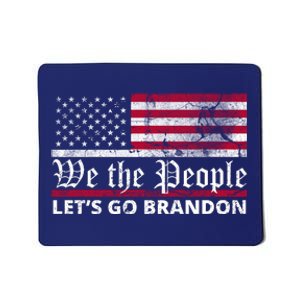 We The People Let's Go Brandon Patriotic Mousepad