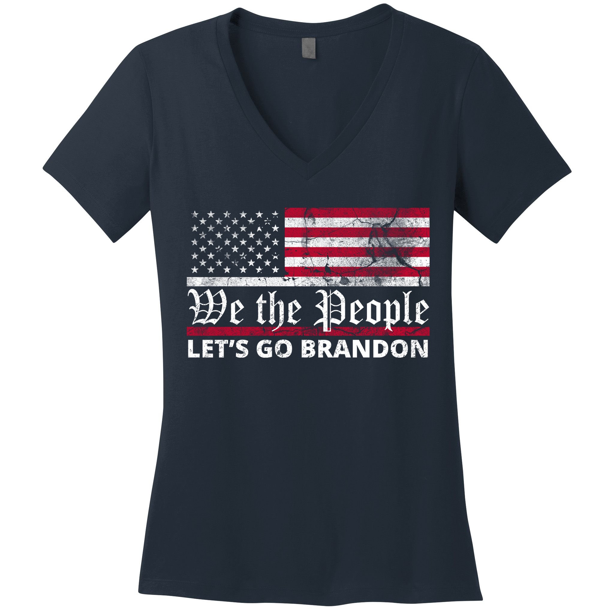 We The People Let's Go Brandon Patriotic Women's V-Neck T-Shirt