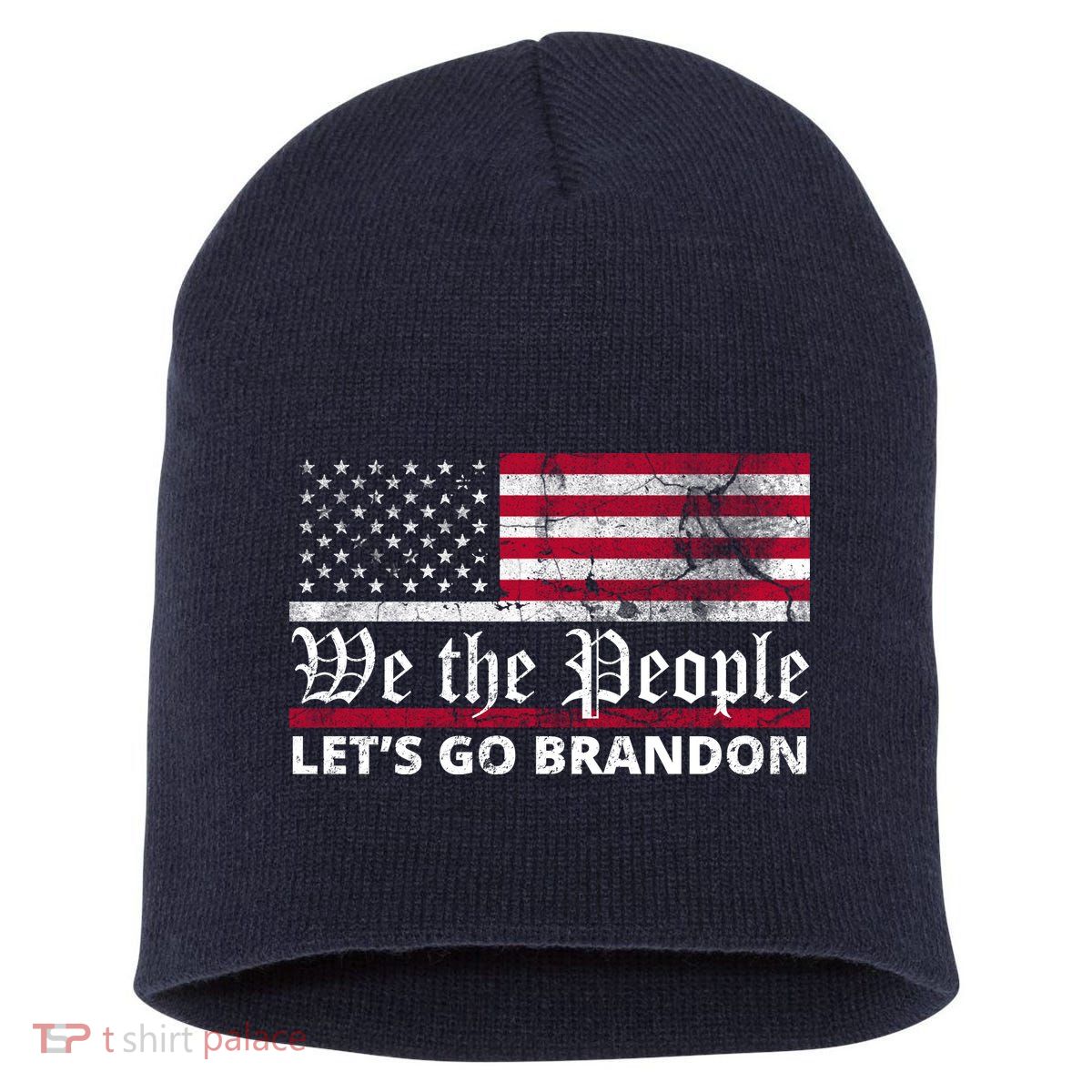 We The People Let's Go Brandon Patriotic Short Acrylic Beanie