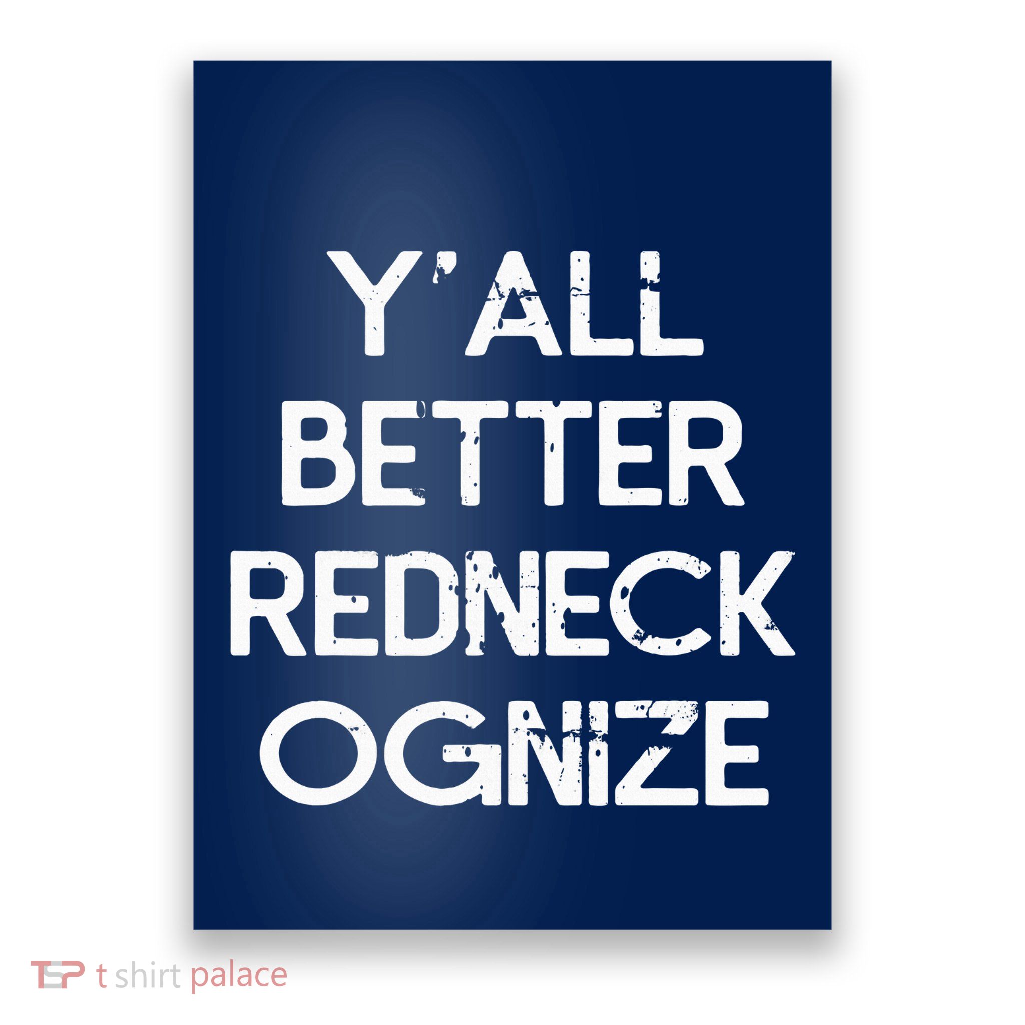 White Trash Party Attire Redneck Trailer Park Queen Poster