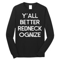 White Trash Party Attire Trailer Trash Redneck Long Sleeve Shirt