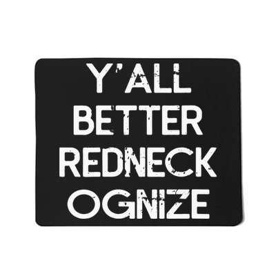 White Trash Party Attire Trailer Trash Redneck Mousepad