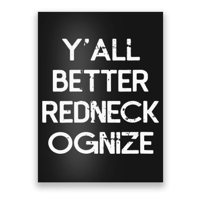 White Trash Party Attire Trailer Trash Redneck Poster