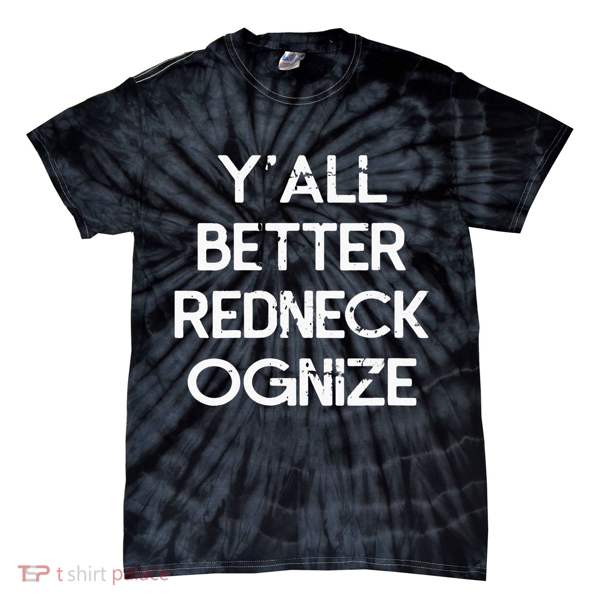 White Trash Party Attire Trailer Trash Redneck Tie-Dye T-Shirt