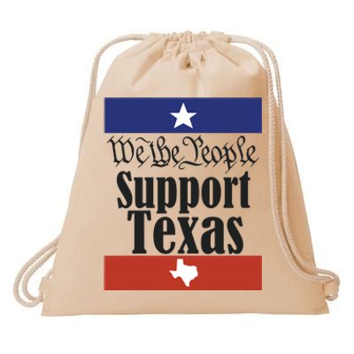 We The People Support Texas Drawstring Bag