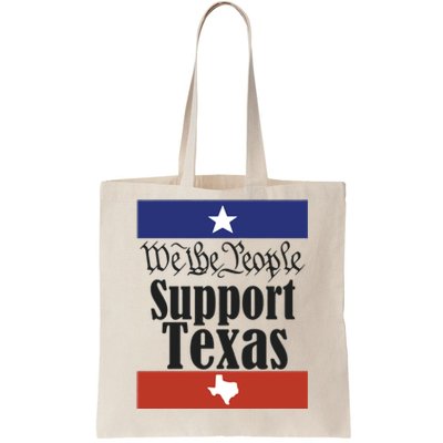 We The People Support Texas Tote Bag