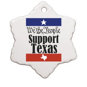 We The People Support Texas Ceramic Star Ornament