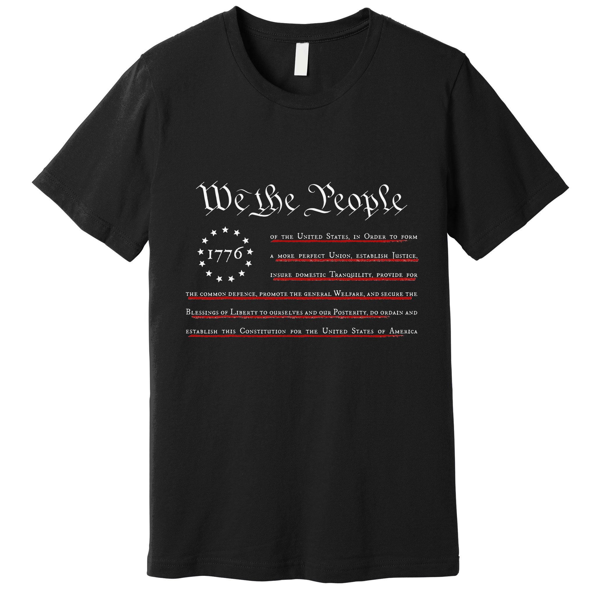 WE THE PEOPLE Preamble US Constitution 4th Of July 1776 Premium T-Shirt