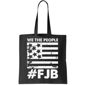 We The People #FJB Tote Bag