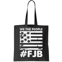 We The People #FJB Tote Bag