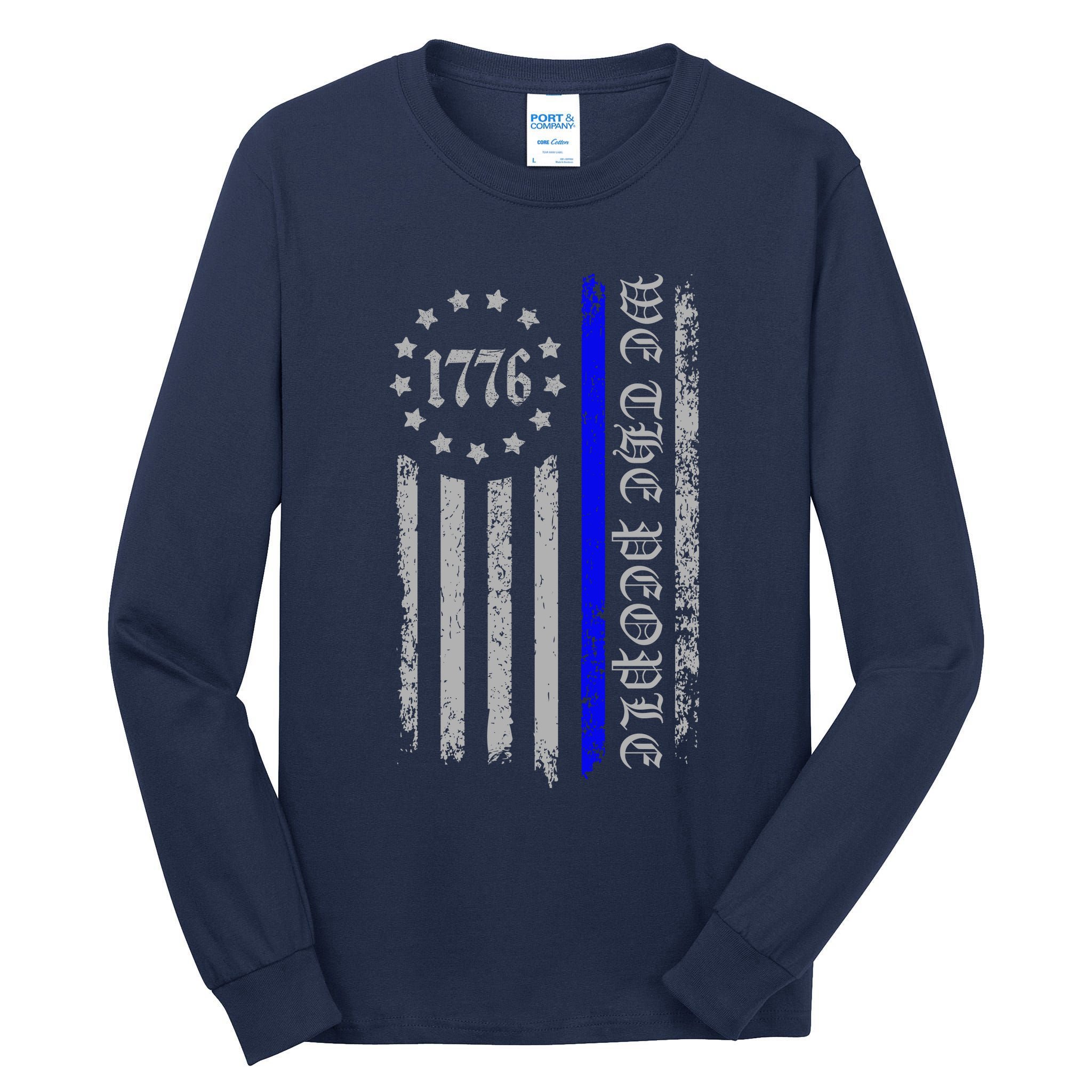 We The People Thin Blue Line Betsy Rose 1776 Tall Long Sleeve T-Shirt