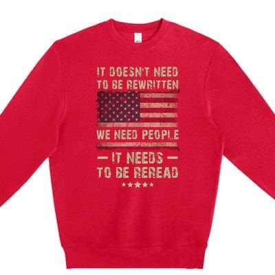 We The People I't Doesn't Need To Be Rewritten I't Needs To Be Reread Premium Crewneck Sweatshirt