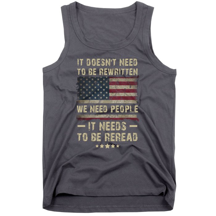 We The People I't Doesn't Need To Be Rewritten I't Needs To Be Reread Tank Top