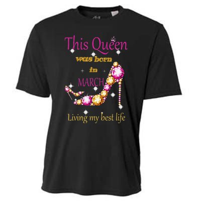 Wo This Queen was Born In March Cooling Performance Crew T-Shirt