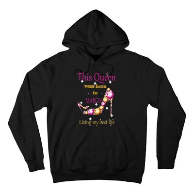 Wo This Queen was Born In March Hoodie